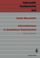 Inkonsistenzen in deduktiven Datenbanken Inkonsistenzen in deduktiven Datenbanken