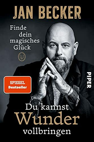 Du kannst Wunder vollbringen: Finde dein magisches Glück | Finde dein magisches Glück und den Mut, neue Wege zu beschreiten