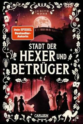 Stadt der Hexer und Betrüger (Stadt der Magier 3): Magische Fantasy ab 12 Jahren – voller Geheimnisse und Gefahren!