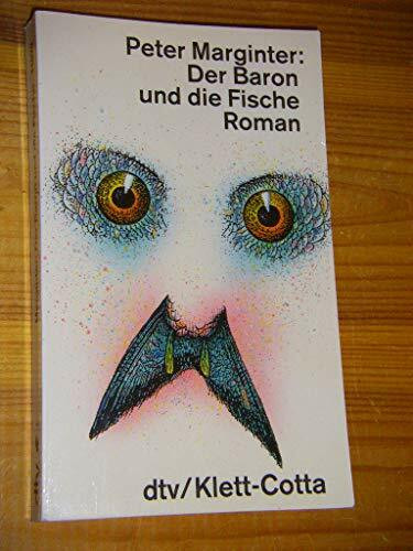 Der Baron und die Fische: Roman (dtv Literatur)
