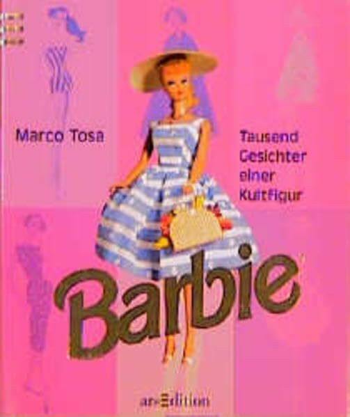 Barbie - Tausend Gesichter einer Kultfigur