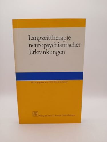 Langzeittherapie neuropsychiatrischer Erkrankungen