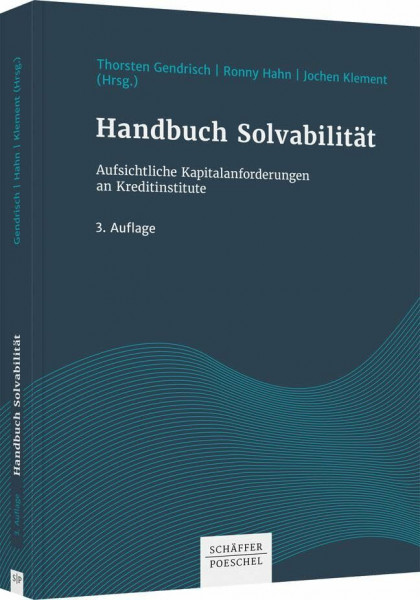 Handbuch Solvabilität: Aufsichtliche Kapitalanforderungen an Kreditinstitute