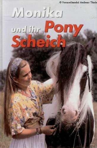 Monika und ihr Pony Scheich