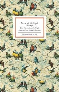 "Das ist die Nachtigall, sie singt"