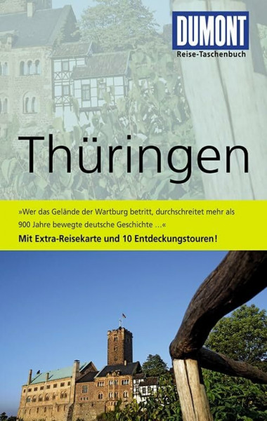 DuMont Reise-Taschenbuch Reiseführer Thüringen: mit Extra-Reisekarte