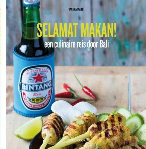 Selamat Makan!: een culinaire reis door Bali