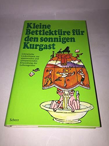 Kleine Bettlektüre für den sonnigen Kurgast