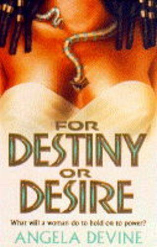 For Destiny or Desire