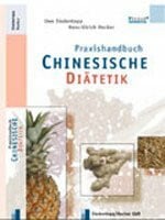 Praxishandbuch chinesische Diätetik