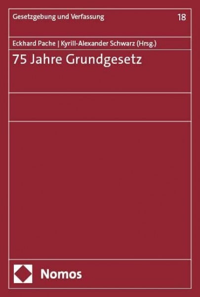 75 Jahre Grundgesetz (Gesetzgebung und Verfassung)