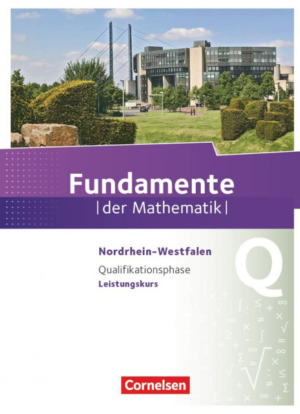GEOS, Ausgabe Mecklenburg-Vorpommern, Bd.1, Klasse 5, Deutschland: Schulbuch (Fundamente der Mathematik, Nordrhein-Westfalen ab 2013, Qualifikationsphase - Leistungskurs)