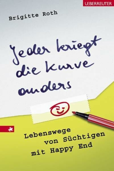 Jeder kriegt die Kurve anders: Lebenswege von Süchtigen mit Happy End