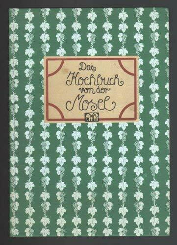 Das Kochbuch von der Mosel