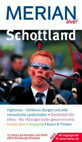 Schottland: Highlands - Schlösser, Burgen und wildromantische Landschaften. Glenfiddich Distillery - Wo flüssiges Gold gewonnen wird. Urlaub aktiv. ... & Trinken. Mit Zugangscode für www.merian.de