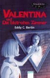 Valentina und die blutroten Zimmer.