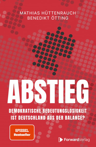 Abstieg: Demokratische Bedeutungslosigkeit - Ist Deutschland aus der Balance?
