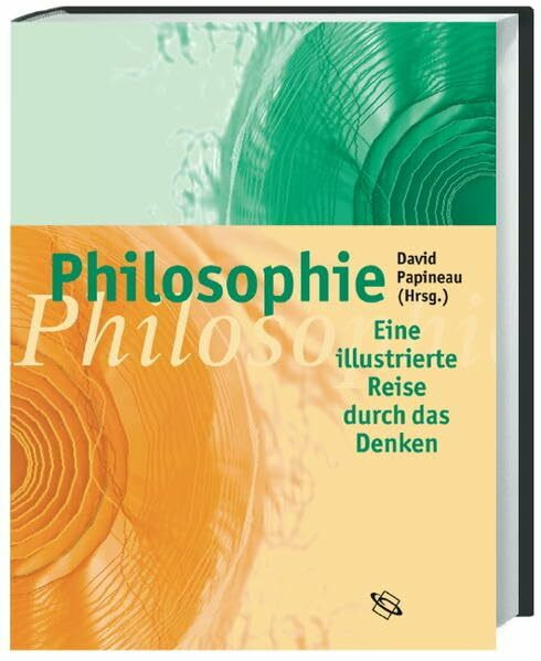 Philosophie. Eine illustrierte Reise durch das Denken