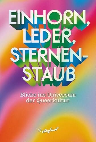 Einhorn, Leder, Sternenstaub: Blicke ins Universum der Queerkultur