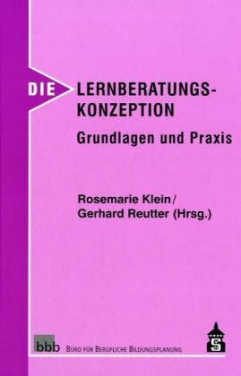 Die Lernberatungskonzeption - Grundlagen und Praxis