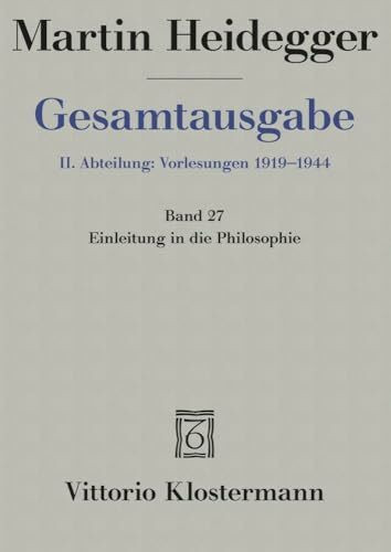 Gesamtausgabe 2. Abt. Bd. 27: Einleitung in die Philosophie (Wintersemester 1928/29)