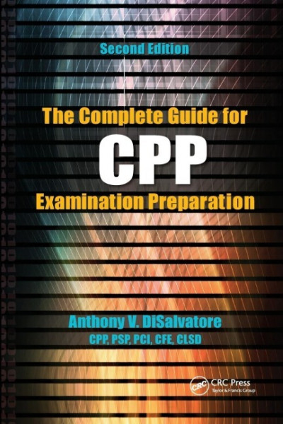 The Complete Guide for CPP Examination Preparation