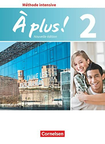 À plus ! - Französisch als 3. Fremdsprache - Ausgabe ab 2018 - Band 2: Schulbuch - Mit Audios und Videos