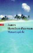 Wasserspiele: Aus d. Engl. v. Karin Meißenburg.