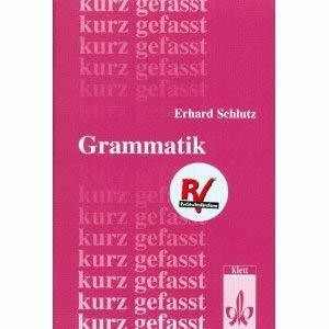 Grammatik - kurzgefasst. Neubearbeitung