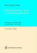 Demonstrations- und Versammlungsfreiheit: Kommentar zum Gesetz über Versammlungen und Aufzügen vom 24. Juli 1953