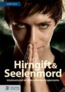 Hirngift und Seelenmord