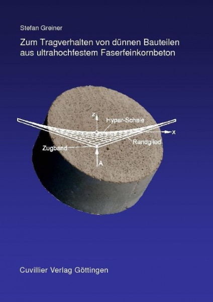 Zum Tragverhalten von dünnen Bauteilen aus ultrahochfestem Faserfeinkornbeton