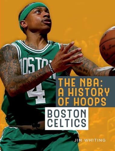 Boston Celtics (NBA: A History of Hoops)