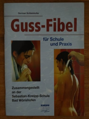 Gussfibel: Für Schule und Praxis