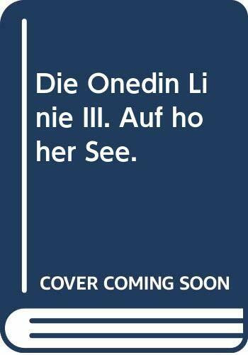 Auf hoher See (Die Onedin-Linie, Band 3)