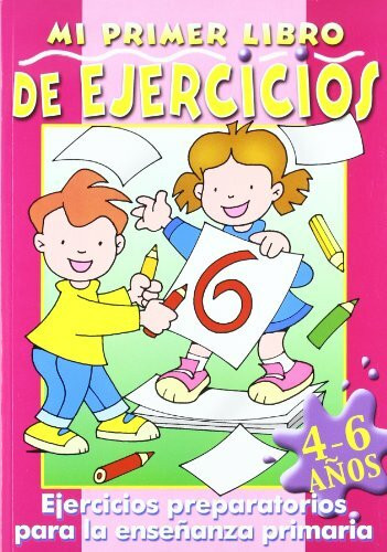 Mi primer libro de ejercicios, 4-6 años rosa : (Spanish Edition)