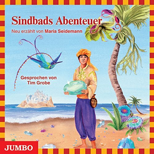 Sindbads Abenteuer: Märchen aus 1001 Nacht