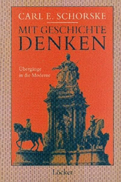 Mit Geschichte denken: Übergänge in die Moderne