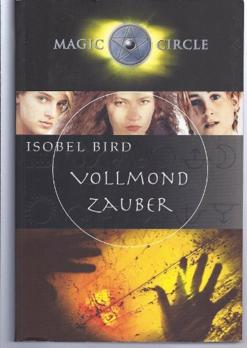 Magic Circle, Vollmond-Zauber