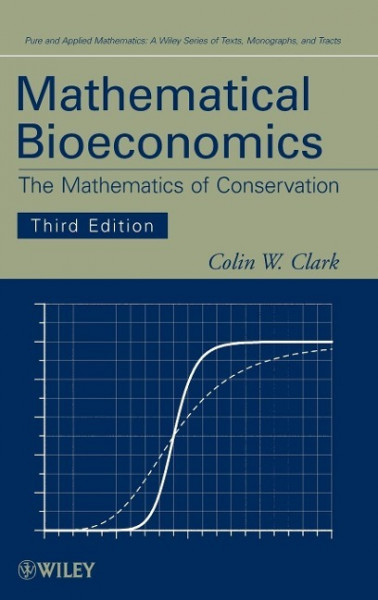 Mathematical Bioeconomics 3E