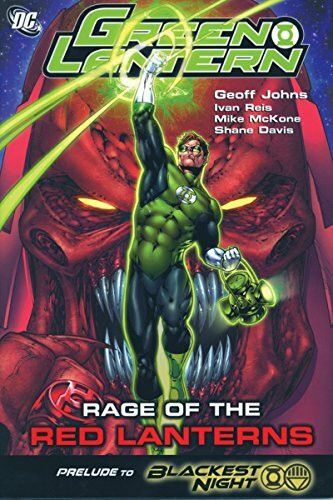 Green Lantern: Rage of the Red Lanterns: Prelude to Blackest Night