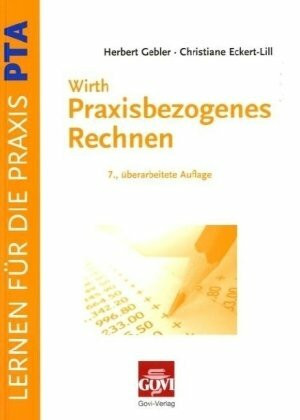 Praxisbezogenes Rechnen: PTA - Lernen für die Praxis