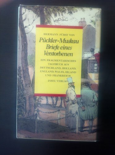 Briefe eines Verstorbenen: Ein fragmentarisches Tagebuch