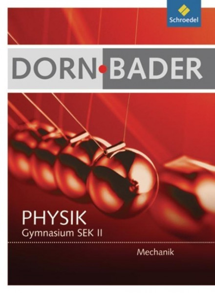 Dorn-Bader Physik. Schülerband. Mechanik