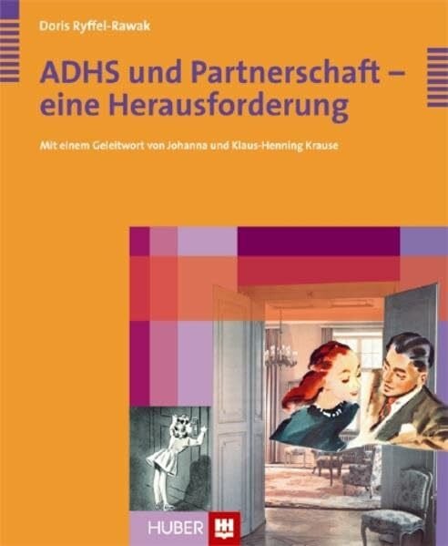 ADHS und Partnerschaft - eine Herausforderung