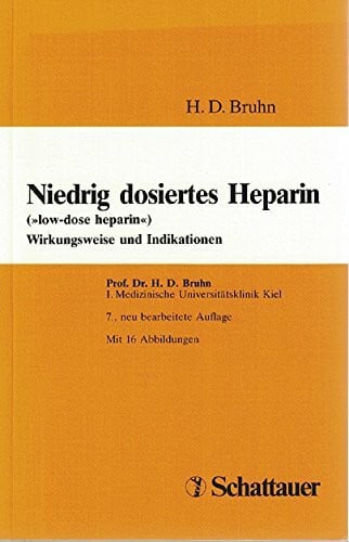 Niedrig dosiertes Heparin: ("low-dose heparin") Wirkungsweise und Indikationen