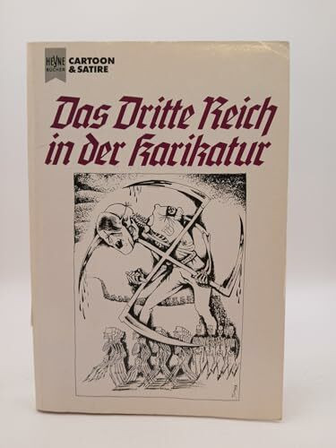 Das Dritte Reich in der Karikatur.