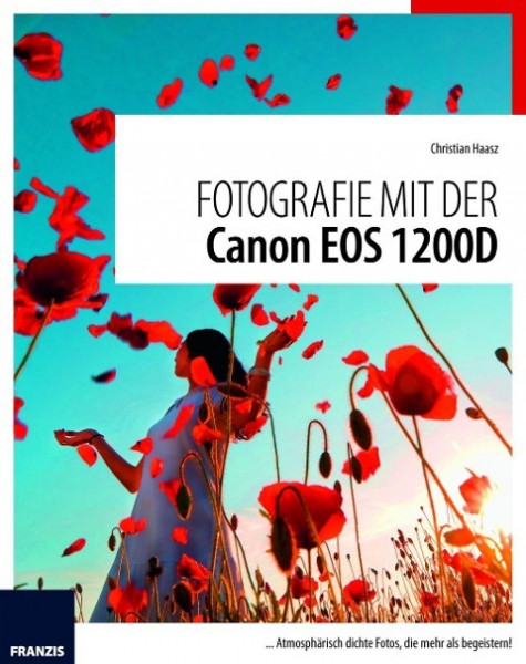 Fotografie mit der Canon EOS 1200D