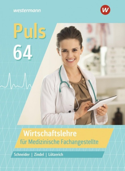 Puls 64 Wirtschaftslehre für Medizinische Fachangestellte. Schülerband