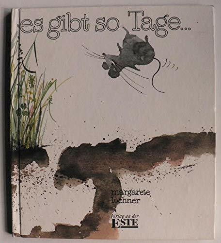 Es gibt so Tage...